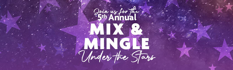 Online Auction Now LIVE for Mix and Mingle Under the Stars